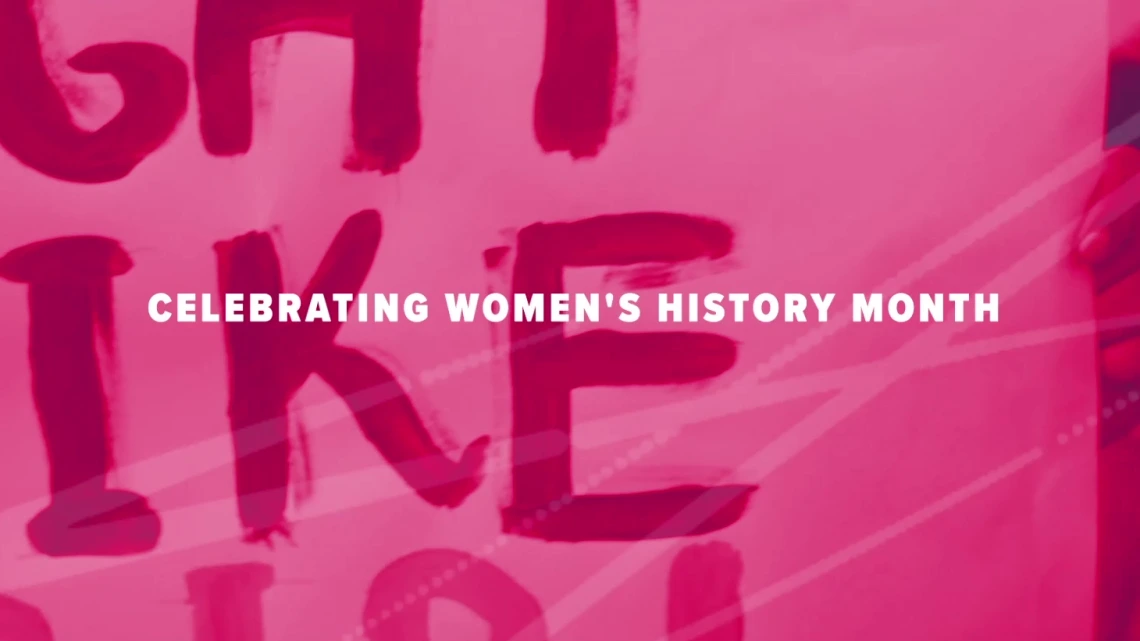 Celebrating Women's History Month Celebrating Women's History Month